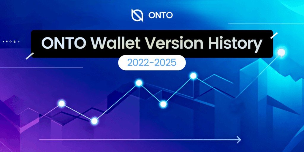 ONTO Wallet Version History: 2022-2026