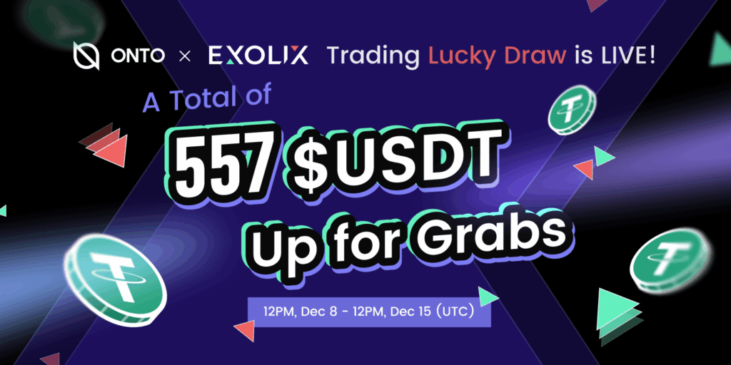 ONTO x Exolix Trading Screenshot Lucky Draw is Live with 557 $USDT in Prizes!